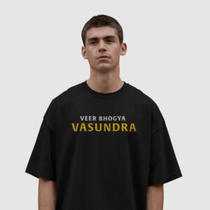 Veer Bhogya Vasundra - Oversized T-Shirt
